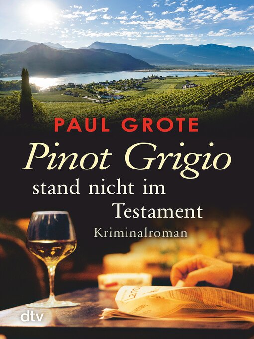 Title details for Pinot Grigio stand nicht im Testament by Paul Grote - Wait list